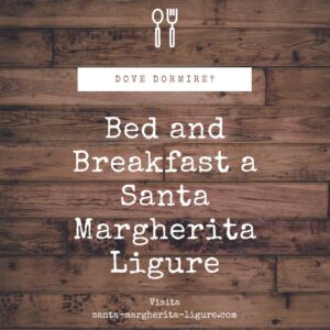 Bed and Breakfast a Santa Margherita Ligure